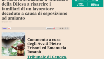 Amianto sulle navi: il Tribunale di Genova condanna il Ministero della Difesa a risarcire i familiari di un lavoratore deceduto a causa di esposizione ad amianto