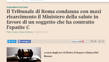 Il Tribunale di Roma condanna con maxi risarcimento il Ministero della Salute in favore di un soggetto che ha contratto l’epatite C
